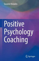 Positive Psychology Coaching Susanne Knowles