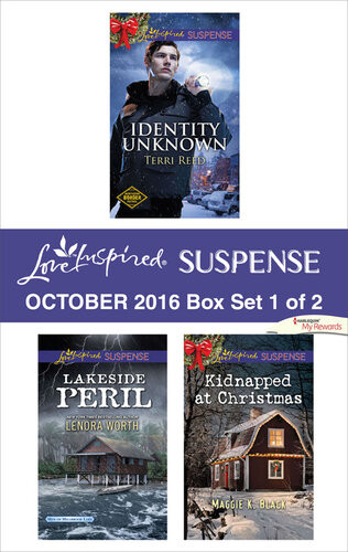 Harlequin Love Inspired Suspense October 2016 Box Set 1 Of 2 Identity Unknownlakeside Perilkidnapped At Christmas Terri Reed