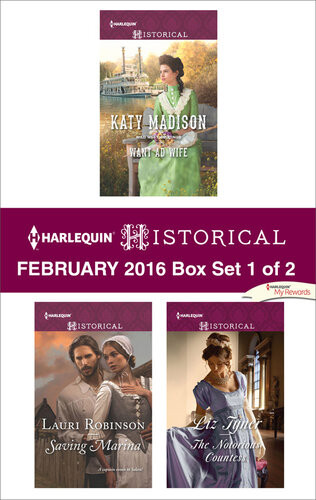 Harlequin Historical February 2016 Box Set 1 Of 2 Want Ad Wifesaving Marinathe Notorious Countess Katy Madison