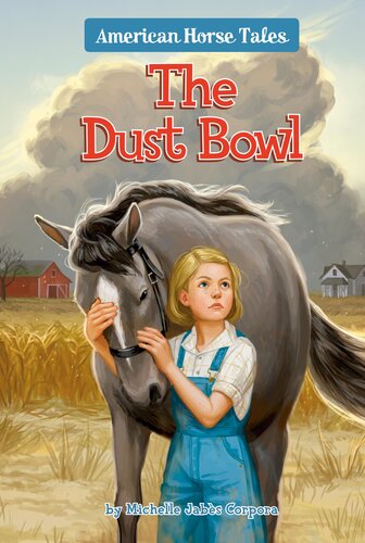 The Dust Bowl A Thimbleful Of Hope Michelle Jabs Corpora
