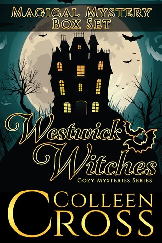Westwick Witches Magical Mystery Box Set Books 13 Kindle Colleen Cross Et El