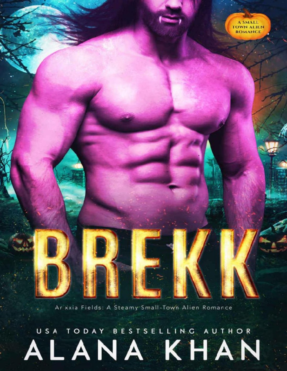 Brekk A Fated Mates Beauty And The Beast Spooky Halloween Alien Romance Arixxia Fields A Steamy Smalltown Alien Romance Book 1 Alana Khan