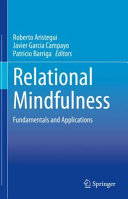 Relational Mindfulness Fundamentals And Applications Roberto Aristegui