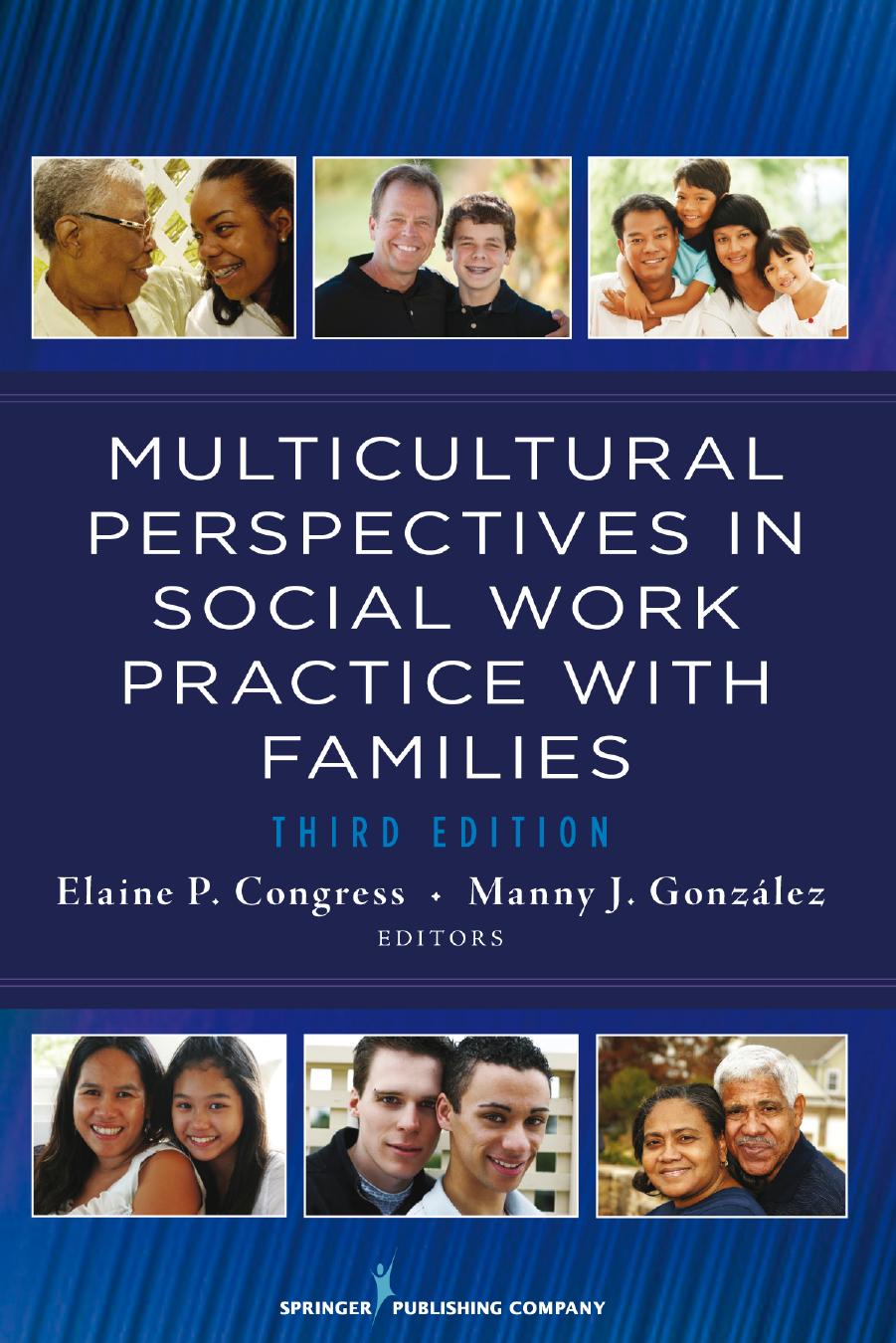Multicultural Perspectives In Social Work Practice With Families 3rd Edition 3rd Edition Elaine P Congress