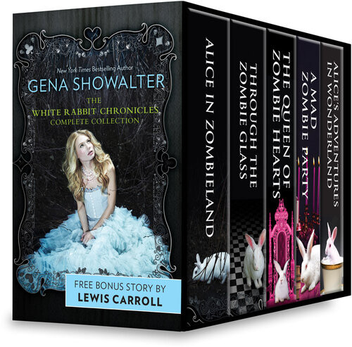 Gena Showalter White Rabbit Chronicles Complete Collection Alice In Zombielandthrough The Zombie Glassthe Queen Of Zombie Heartsa Mad Zombie Partyalices Adventures In Wonderland Gena Showalter