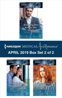 Harlequin Medical Romance April 2019 Box Set 2 Of 2 Alison Roberts