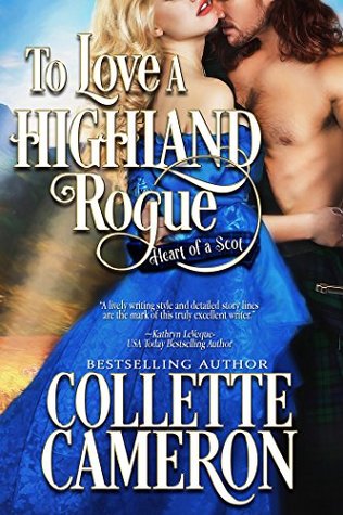 To Love A Highland Rogue Collette Cameron