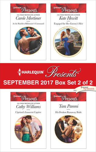 Harlequin Presents September 2017 Box Set 2 Of 2 At The Ruthless Billionaires Commandciprianis Innocent Captiveengaged For Her Enemys Heirhis Drakon Runaway Bride Carole Mortimer