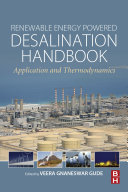Renewable Energy Powered Desalination Handbook Application And Thermodynamics Gnaneswar Gude