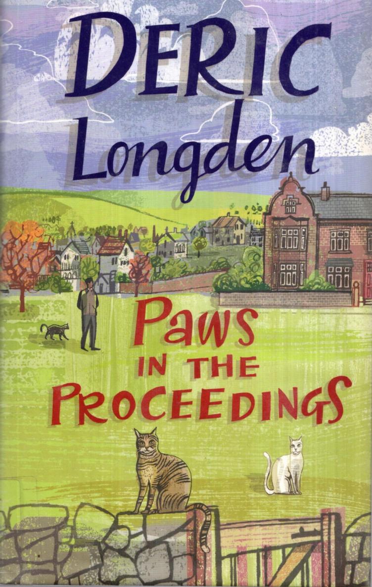 Paws In The Proceedings Deric Longden