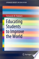 Educating Students To Improve The World Fernando M Reimers