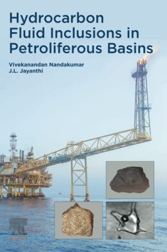 Hydrocarbon Fluid Inclusions In Petroliferous Basins Vivekanandan Nandakumar