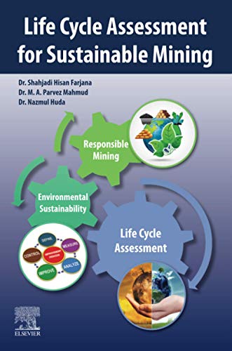 Life Cycle Assessment For Sustainable Mining Shahjadi Hisan Farjana