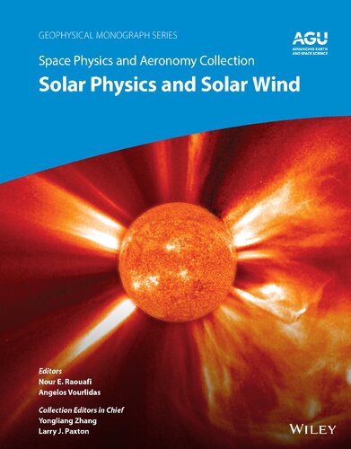 Solar Physics And Solar Wind Nour E Raouafi Angelos Vourlidas