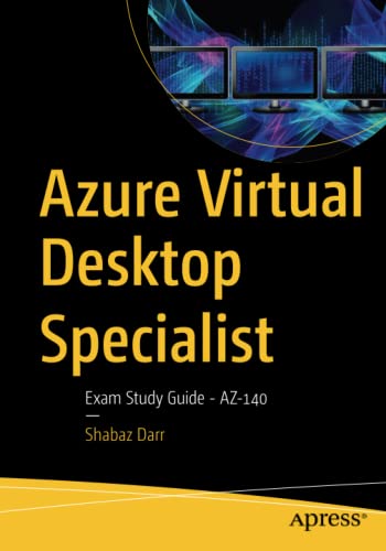 Azure Virtual Desktop Specialist Exam Study Guide Az140 1st Edition Shabaz Darr