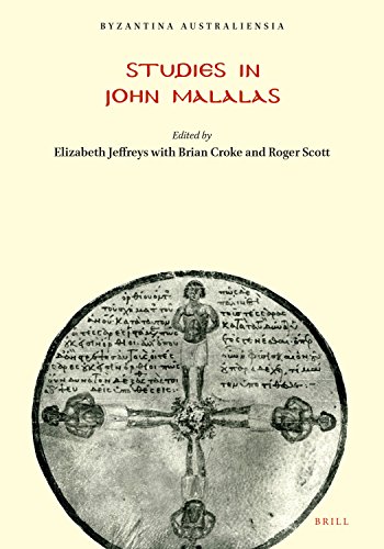 Byzantina Australiensia Volume 6 Studies In John Malalas Editor Elizabeth Jeffreys