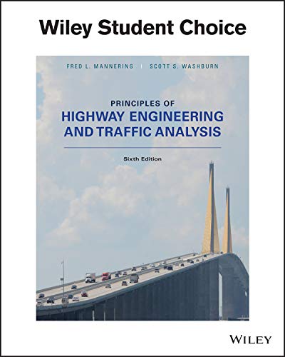 Principles Of Highway Engineering And Traffic Analysis 6th Edition Fred L Mannering