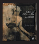 Histories Of Sexuality Antiquity To Sexual Revolution Stephen Garton