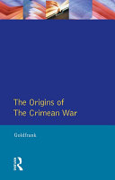 The Origins Of The Crimean War Volume 2 David M Goldfrank