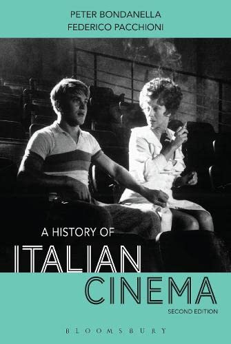 A History Of Italian Cinema 2nd Edition Peter Bondanella Federico Pacchioni
