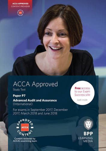 Acca P7 Advanced Audit And Assurance International Study Text 6th Edition Bpp Learning Media