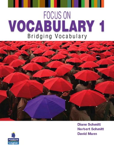 Focus On Vocabulary 1 Bridging Vocabulary 2nd Edition Diane Schmitt