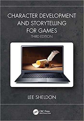 Character Development And Storytelling For Games 3rd Edition Lee Sheldon