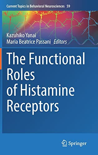 The Functional Roles Of Histamine Receptors Kazuhiko Yanai Maria Beatrice Passani