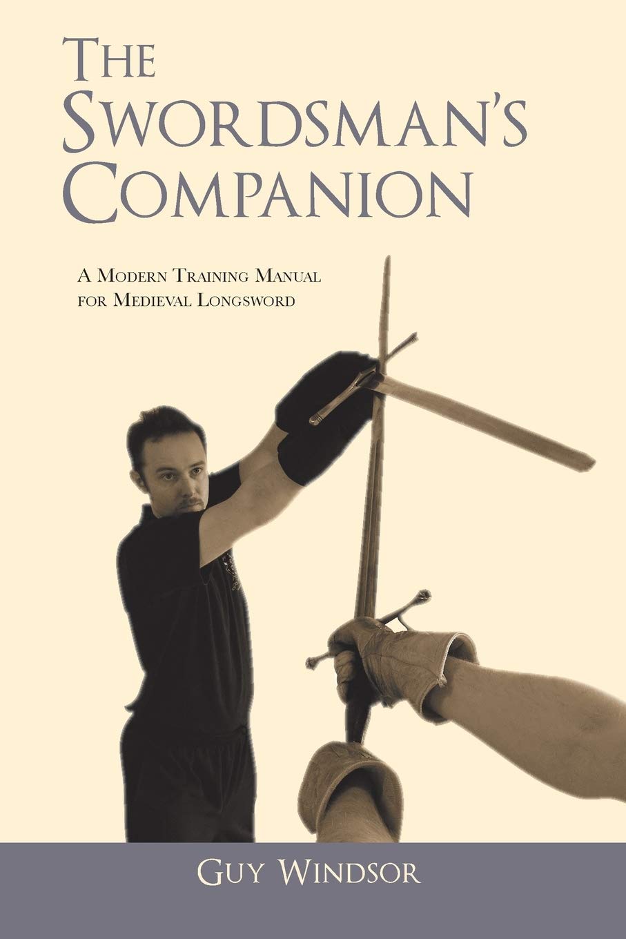 The Swordsmans Companion 2nd Edition Guy Windsor