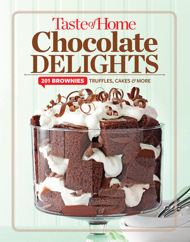 Taste Of Home Chocolate Delights Editors At Taste Of Home