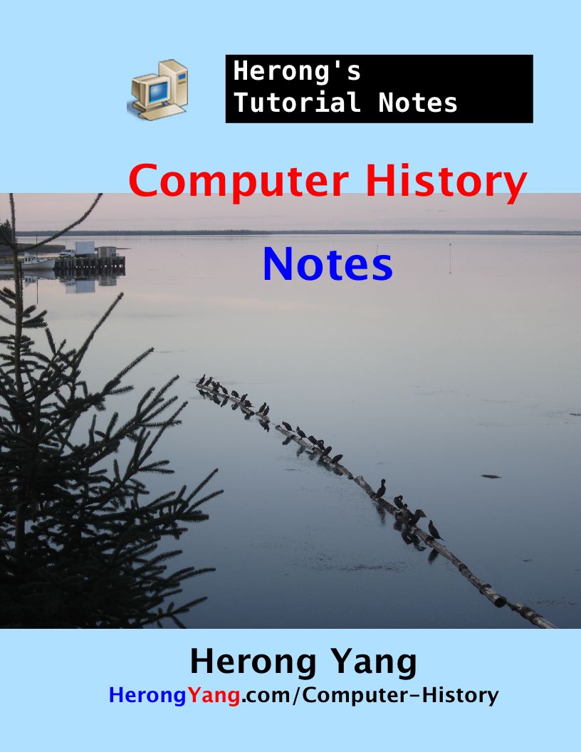 Computer History Notes Herongs Tutorial Notes Yang Herong