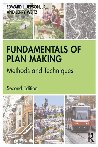 Fundamentals Of Plan Making Methods And Techniques Second Edward J Jepson