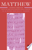 Matthew A Shorter Commentary W D Davies Dale C Allison Jr