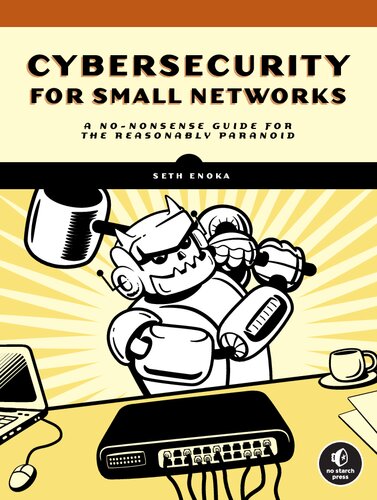 Cybersecurity For Small Networks Seth Enoka