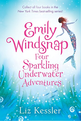 Emily Windsnap Four Sparkling Underwater Adventures Liz Kessler