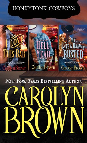 Honky Tonk Texas Cowboys 3 Book Boxed Set Carolyn Brown