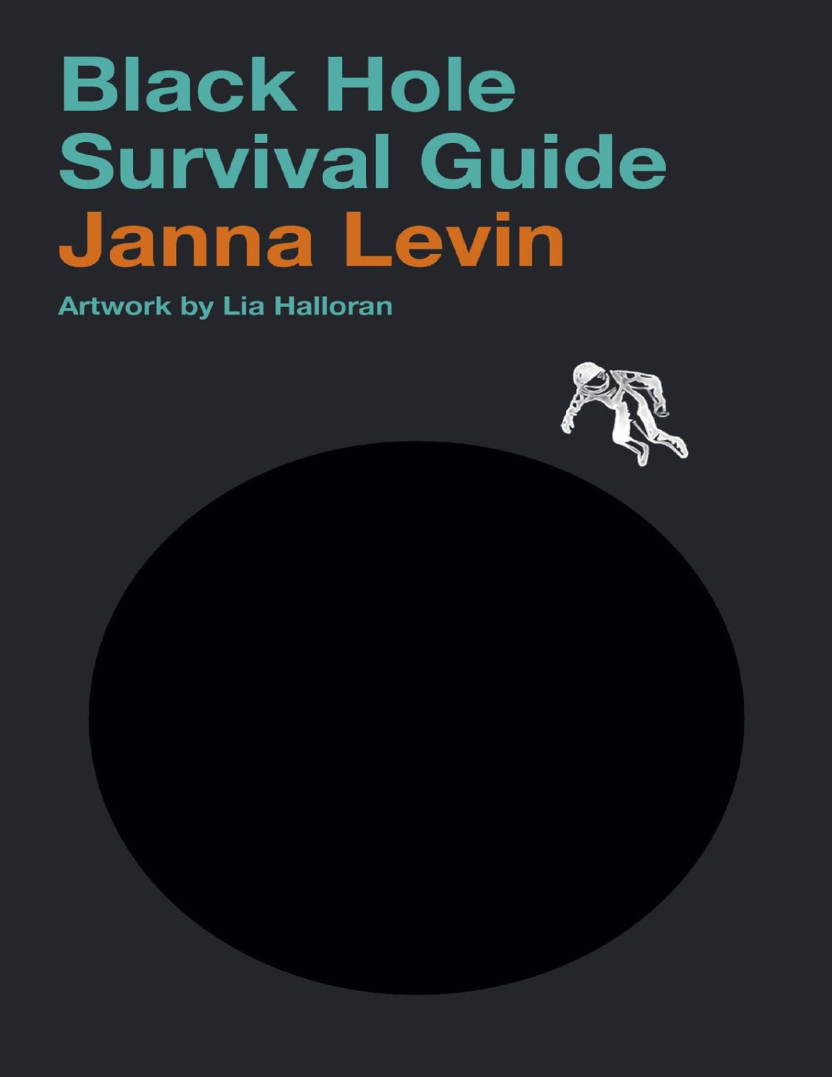 Black Hole Survival Guide Janna Levin