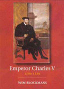 Emperor Charles V 15001558 Wim Blockmans
