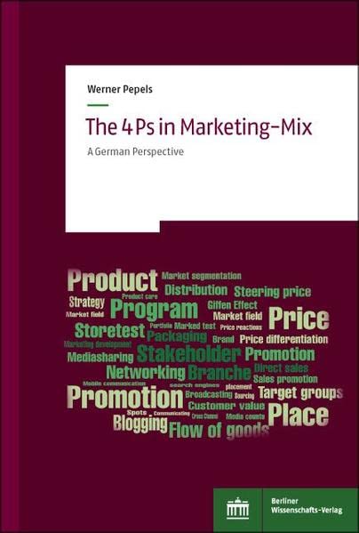 The 4ps In Marketingmix A German Perspective Werner Pepels