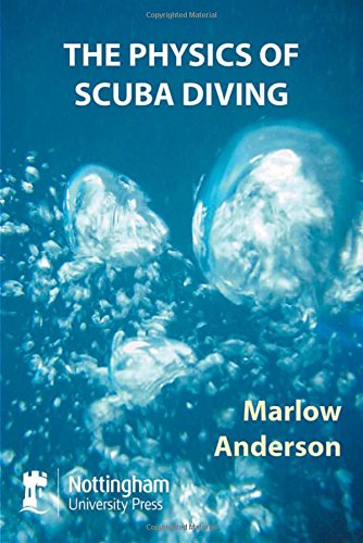 The Physics Of Scuba Diving Marlow Anderson