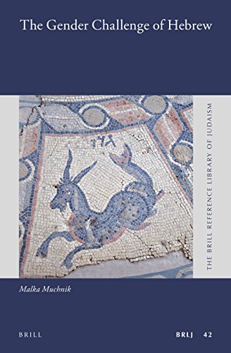 The Gender Challenge Of Hebrew Brill Reference Library Of Judaism 42 Malka Muchnik