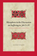 Metaphors In The Discussion On Suffering In Job 331 Visions Of Hope And Consolation Hanneke Van Loon