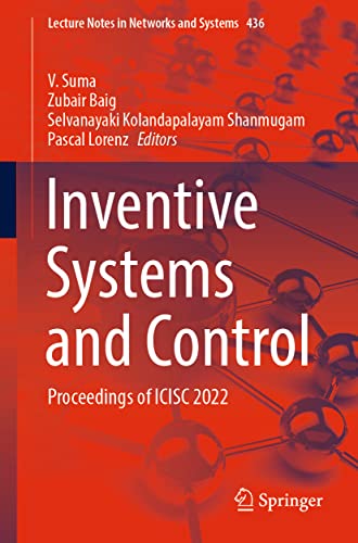 Inventive Systems And Control Proceedings Of Icisc 2022 1st Ed 2022 V Suma