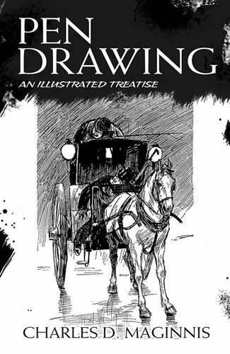 Pen Drawing An Illustrated Treatise Charles D Maginnis