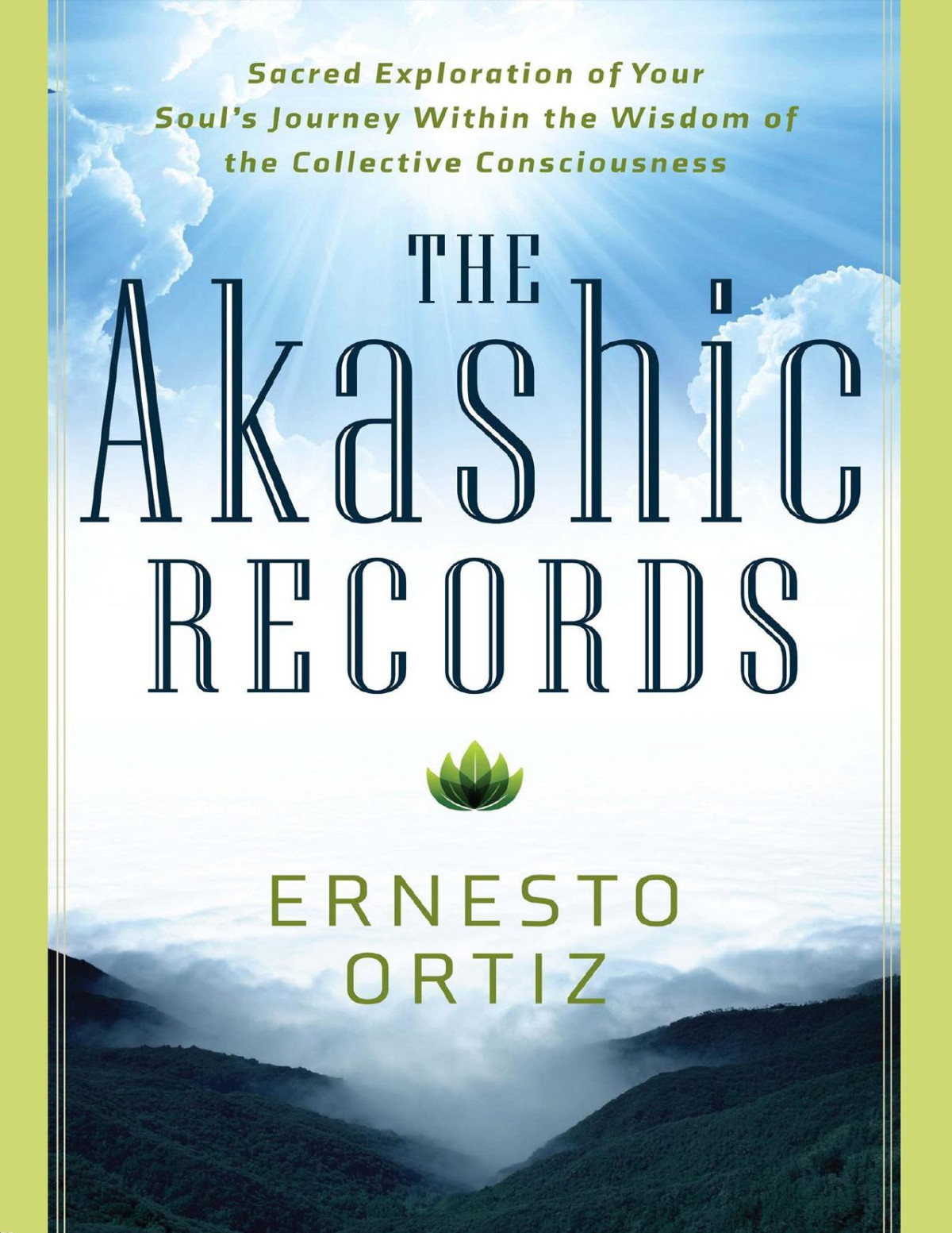 The Akashic Records Ernesto Ortiz