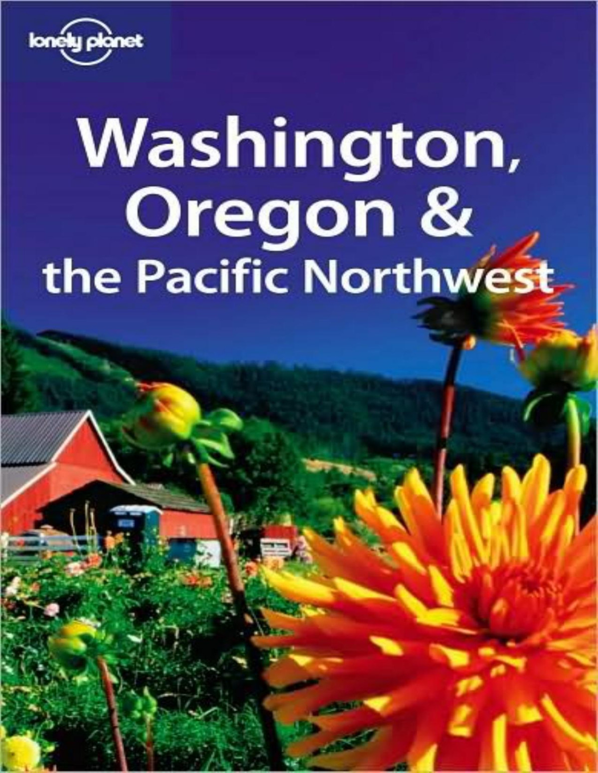 Washington Oregon And The Pacific Northwest Sandra Bao