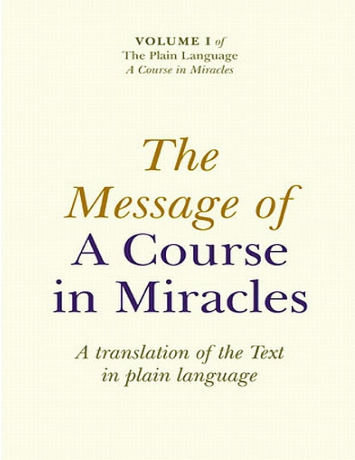 The Message Of A Course In Miracles Elizabeth A Cronkhite