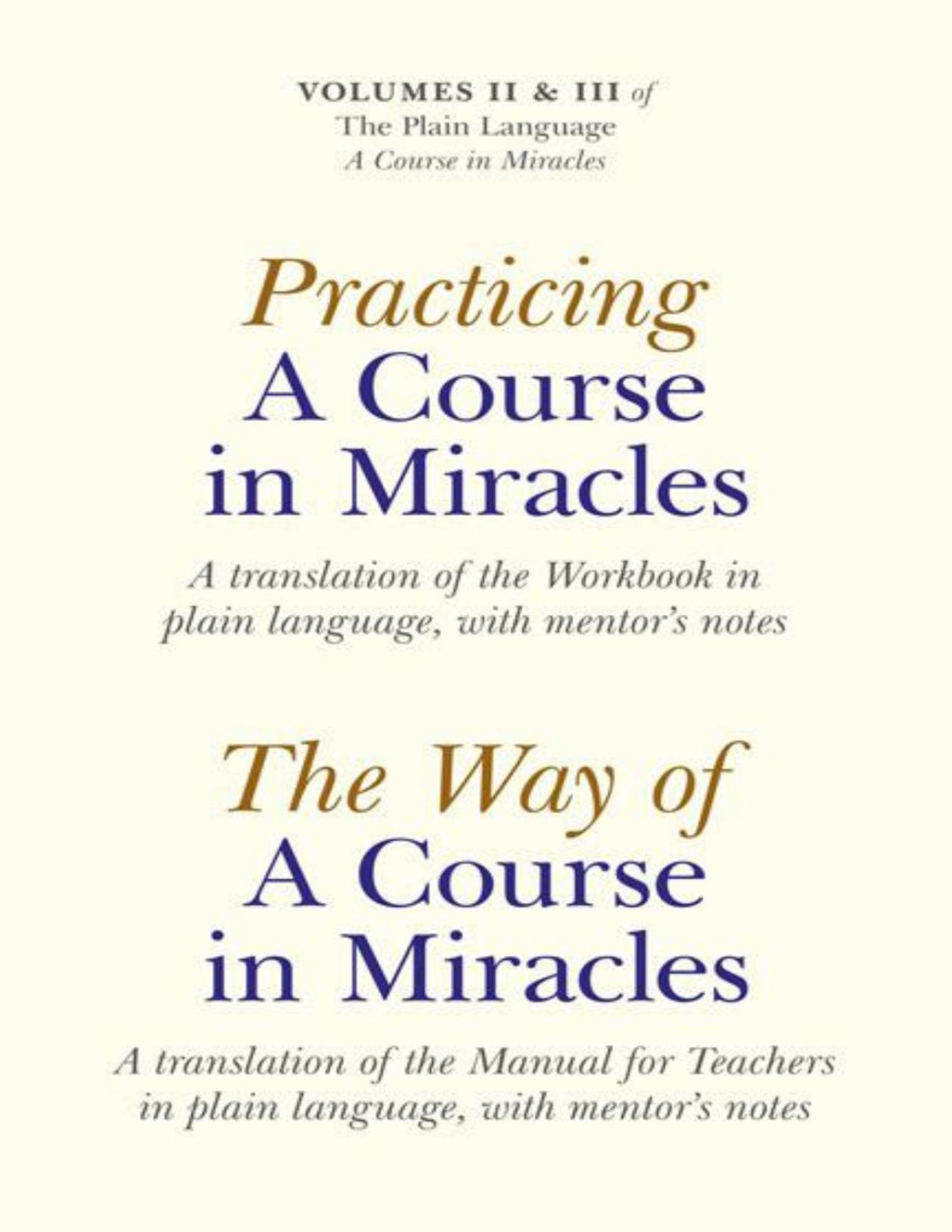 Practicing A Course In Miracles And The Way Of A Course In Miracles Elizabeth A Cronkhite