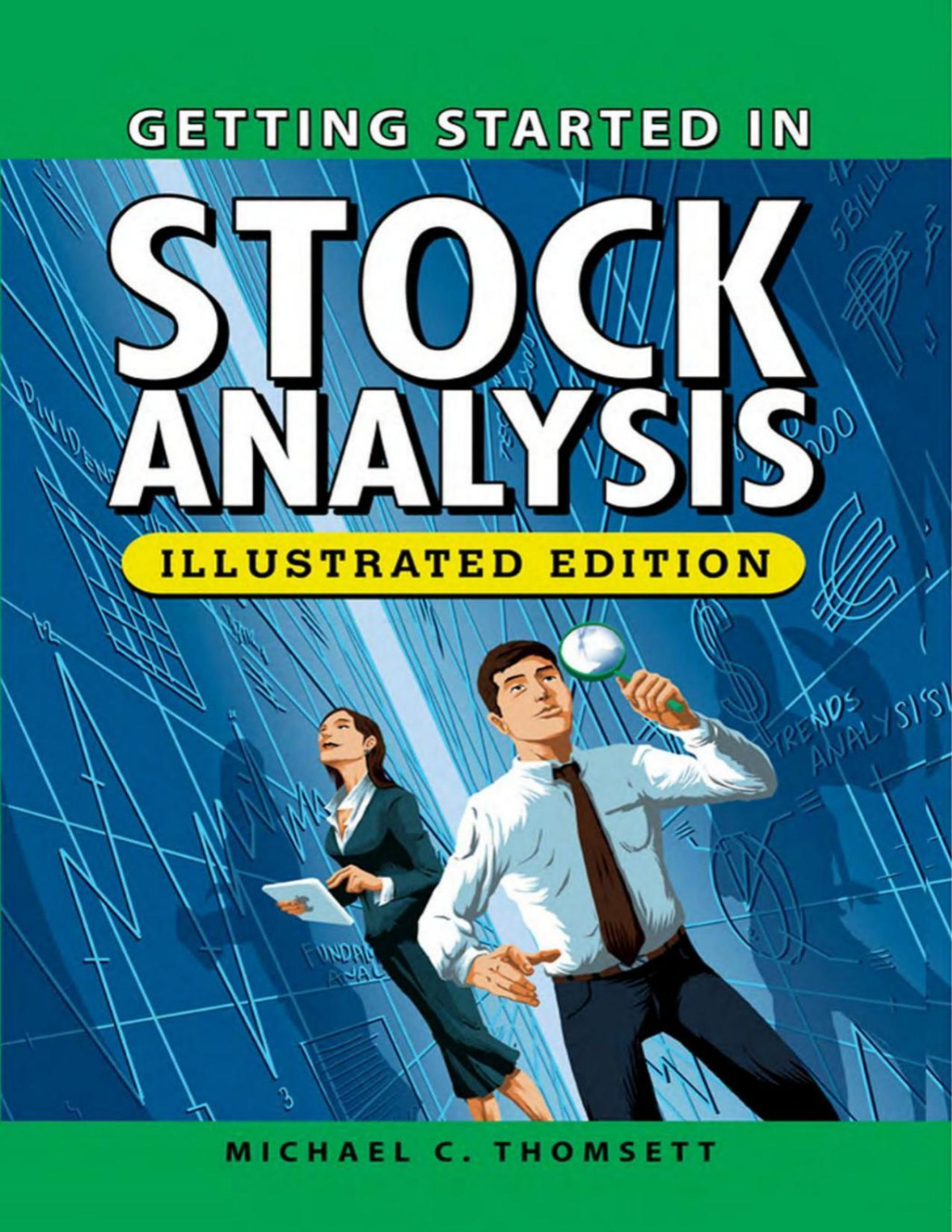 Getting Started In Stock Analysis Illustrated Edition Michael C Thomsett