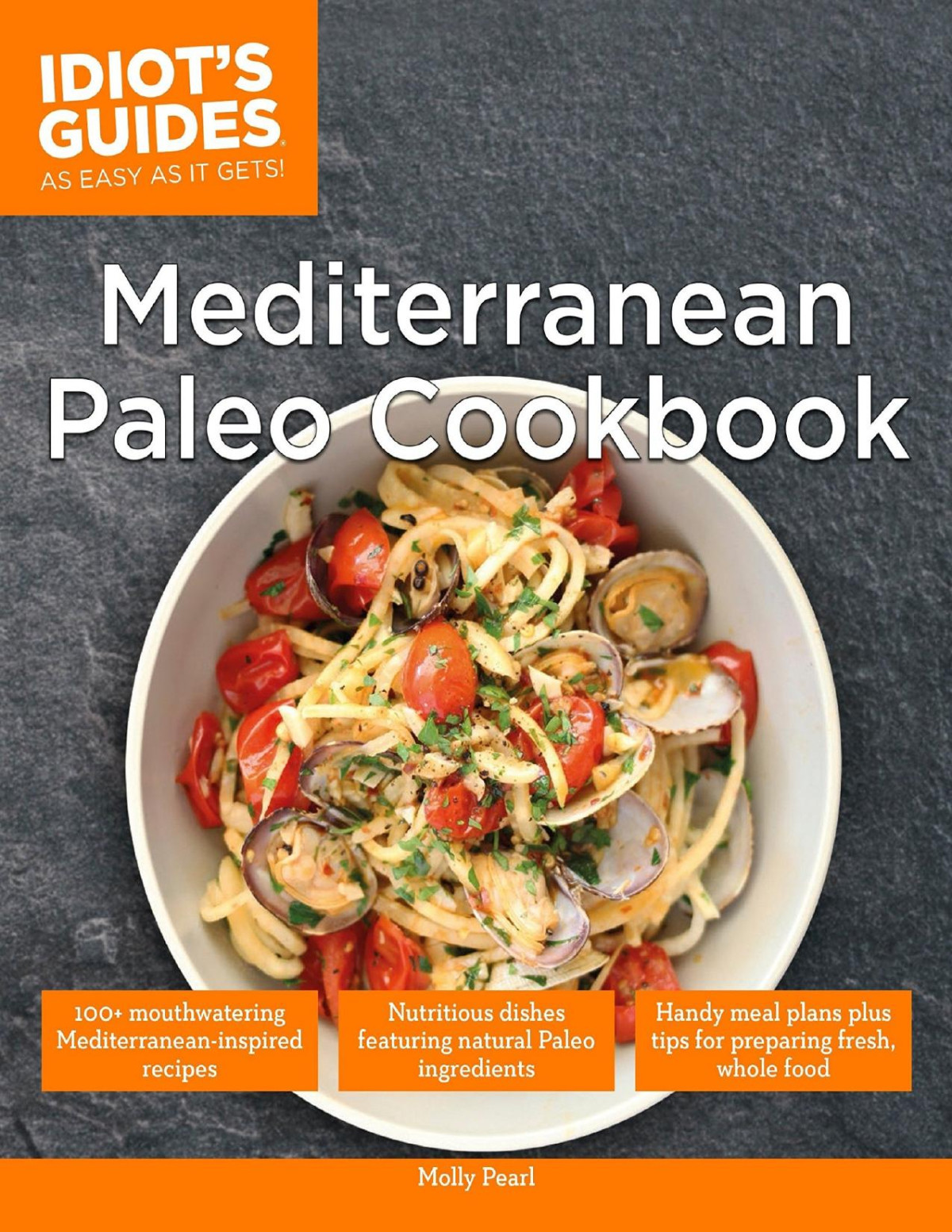 Mediterranean Paleo Cookbook Molly Pearl